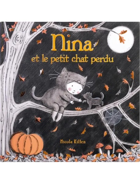 Nina et le petit chat perdu