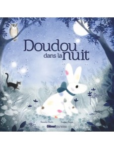 Doudou dans la nuit Doudou dans la nuit