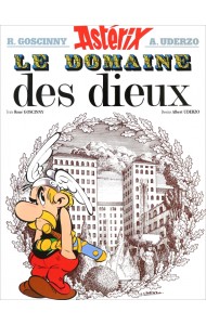 Astérix. Tome 17. Le domaine des Dieux