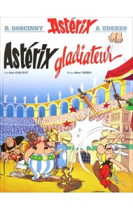 Astérix. Tome 4. Astérix gladiateur