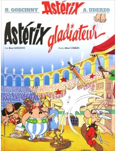 Astérix. Tome 4. Astérix gladiateur Astérix. Tome 4. Astérix gladiateur