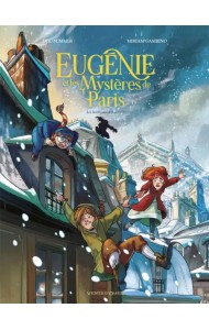 Eugénie et les mystères de Paris. Tome 2. Les Korrigans d'Austerlitz