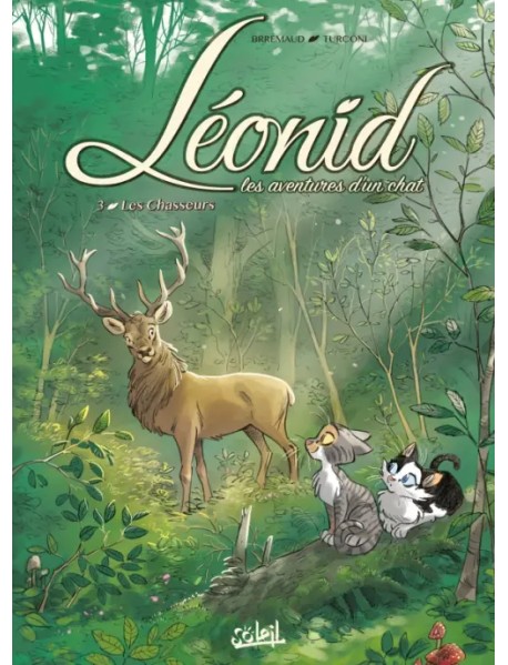 Léonid, les aventures d'un chat. Tome 3. Les Chasseurs