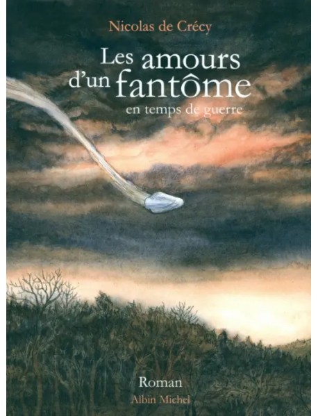 Les Amours d'un fantôme en temps de guerre