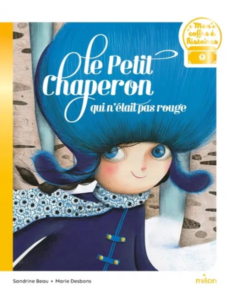 Le petit chaperon qui n'était pas rouge