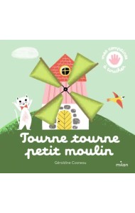 Tourne, tourne, petit moulin