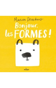 Bonjour, les formes !