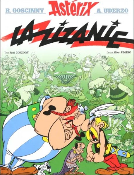 Astérix. Tome 15. La zizanie