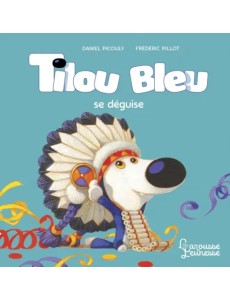Tilou bleu se deguise Tilou bleu se deguise