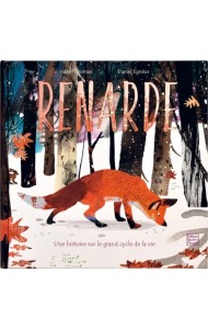 Renarde. Le grand cycle de la vie