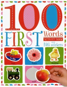 100 First Words - Sticker Activity Book 100 First Words - Sticker Activity Book