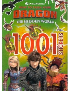 The Hidden World: 1001 Stickers How to Train Your