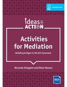 Activities for Mediation. Building Bridges in the ELT Classroom with photocopiable activities Activities for Mediation. Building Bridges in the ELT Classroom with photocopiable activities