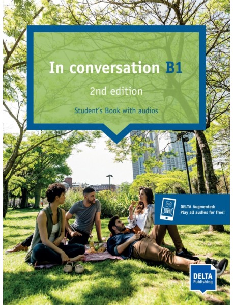 In conversation. B1. 2nd edition. Conversation course. Student’s Book with audios