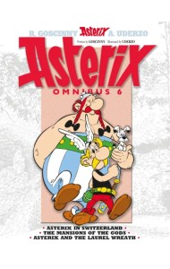 Asterix. Omnibus 6. Asterix in Switzerland. The Mansions of The Gods. Asterix and The Laurel Wreath