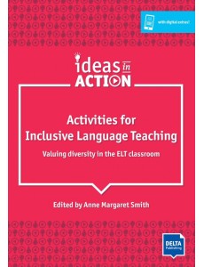 Activities for Inclusive Language Teaching. Valuing diversity in the ELT classroom