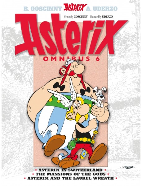 Asterix. Omnibus 6. Asterix in Switzerland. The Mansions of The Gods. Asterix and The Laurel Wreath