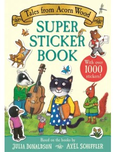 Tales from Acorn Wood Super Sticker Book