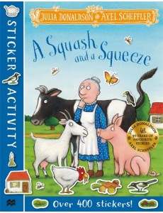 A Squash and a Squeeze Sticker Book A Squash and a Squeeze Sticker Book