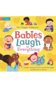 Babies Laugh at Everything