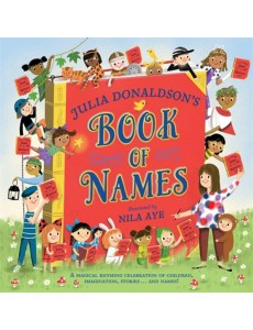 Julia Donaldson`s Book of Names