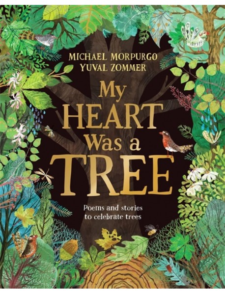 My Heart was a Tree