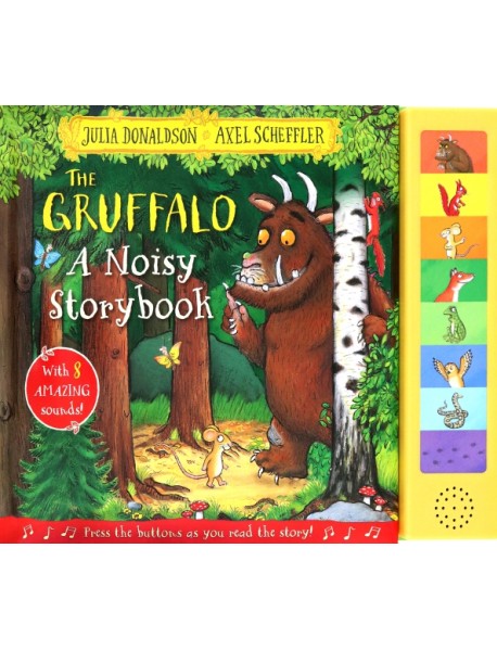 The Gruffalo. A Noisy Storybook