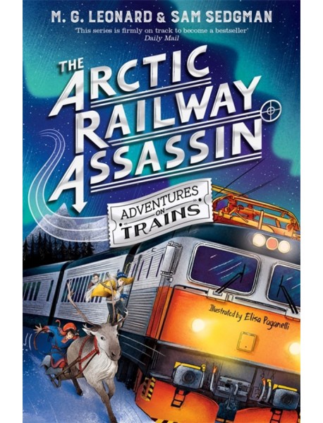 The Arctic Railway Assassin