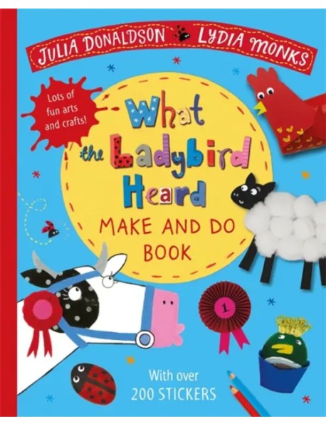 What the Ladybird Heard Make and Do