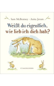 Weisst du eigentlich, wie lieb ich dich hab?