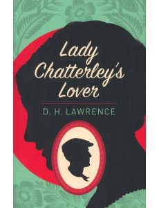 Lady Chatterley Lady Chatterley