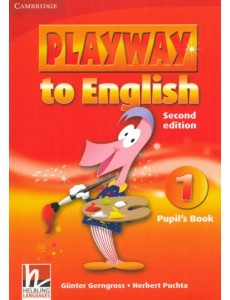 Playway to English. Level 1. Pupil Playway to English. Level 1. Pupil