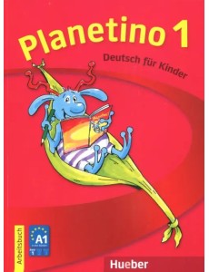 Planetino 1. Deutsch für Kinder. Arbeitsbuch