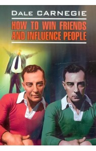 How to Win Friends and Influence People
