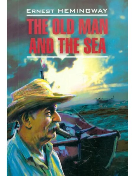 The Old Man and The Sea