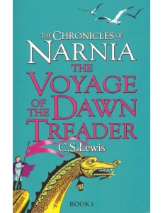 Chronicles of Narnia - Voyage of Dawn Treader