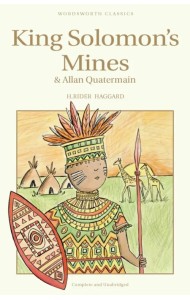 King Solomon's Mines: and Allan Quatermain