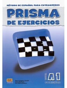 Prisma A1 Comienza. Libro de ejercicios Prisma A1 Comienza. Libro de ejercicios