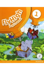 Fly High 1. Pupil's Book (+ Audio CD)