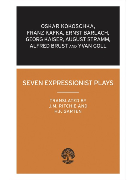 Seven Expressionist Plays