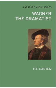 Wagner the Dramatist