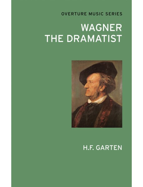 Wagner the Dramatist