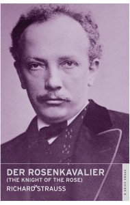 Der Rosenkavalier (The Knight of the Rose)