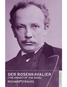 Der Rosenkavalier (The Knight of the Rose)