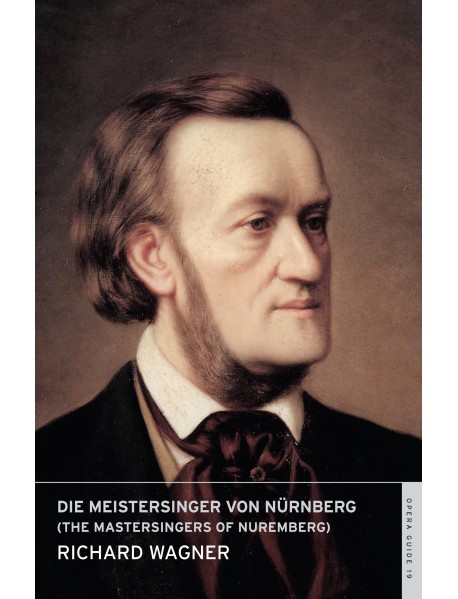 Die Meistersinger von Nürnberg (The Mastersingers of Nuremberg)