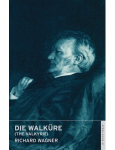 Die Walküre (The Valkyrie)