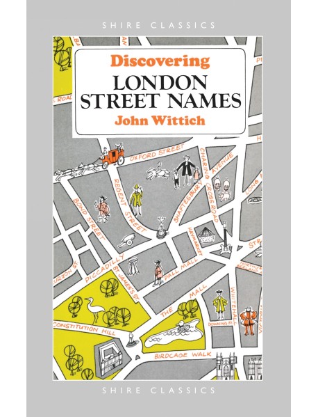 Discovering London Street Names