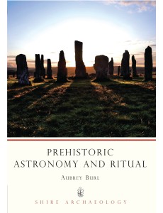 Prehistoric Astronomy and Ritual