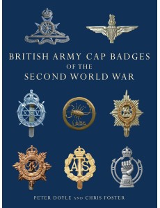 British Army Cap Badges of the Second World War British Army Cap Badges of the Second World War