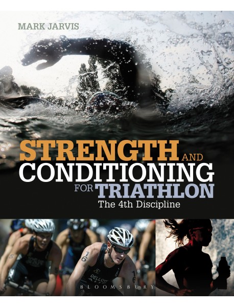 Strength and Conditioning for Triathlon